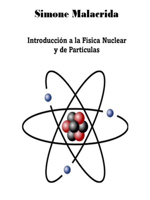 cover image of Introducción a la Física Nuclear y de Partículas